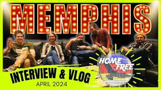 MEMPHIS: Home Free Interview & Vlog (April 2024)  // Audio Engineer & Wifey Concert Road Trip