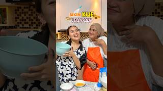 BIKIN KUE LEBARAN BARENG MERTUA