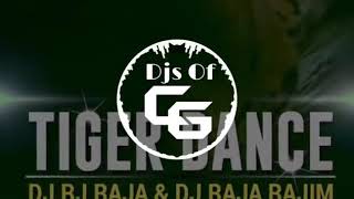 TIGER DANCE ( NEW GENERATION ) DJ RJ RAJA