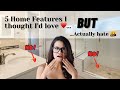 5 home features i thought id love  but actually hate 