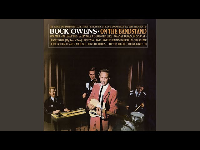 Buck Owens - Kickin' Our Hearts Around