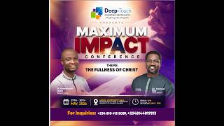 MAXIMUM IMPACT CONFERENCE 2026 || 30THMAY, 2026.