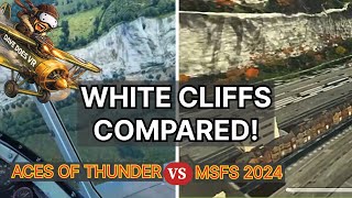 White Cliffs of Dover Compared: Aces of Thunder vs MSFS 2024 (Graphics, Performance & Eras)