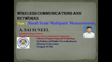 UNIT-3 :: WCN :: Small Scale Multipath Measurements