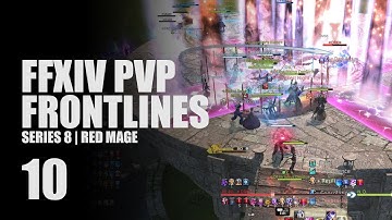Dash In, Melee, Dash Out | FFXIV PVP Series 8 | Frontlines 10