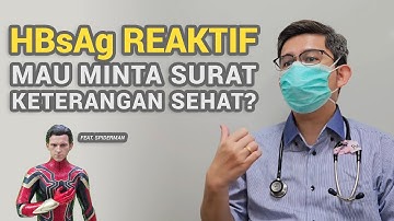 HBsAg Reaktif Bisa Dapat Surat Keterangan Sehat? -dr. Aldo Menjawab