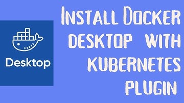Docker Desktop for your Local Kubernetes