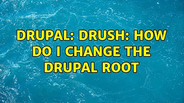 Drupal: Drush: How do I change the Drupal root