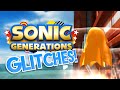 Sonic Generations GLITCHES! - What A Glitch! ft. AntDude