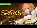 Sparks  takanashi kiara official music