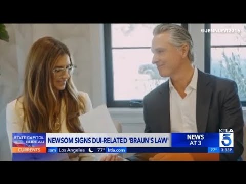 Gov. Newsom signs “Braun’s Law" and other bills targeting DUI offenders