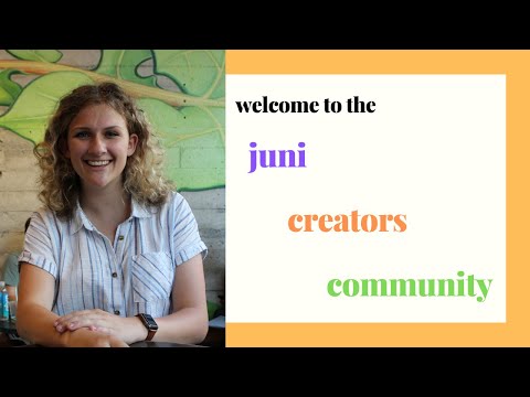 Welcome to the Juni Creators Community!