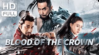 【ENG SUB】Blood of the Crown | Action, Fantasy, Costume Drama | Chinese Online Movie Channel