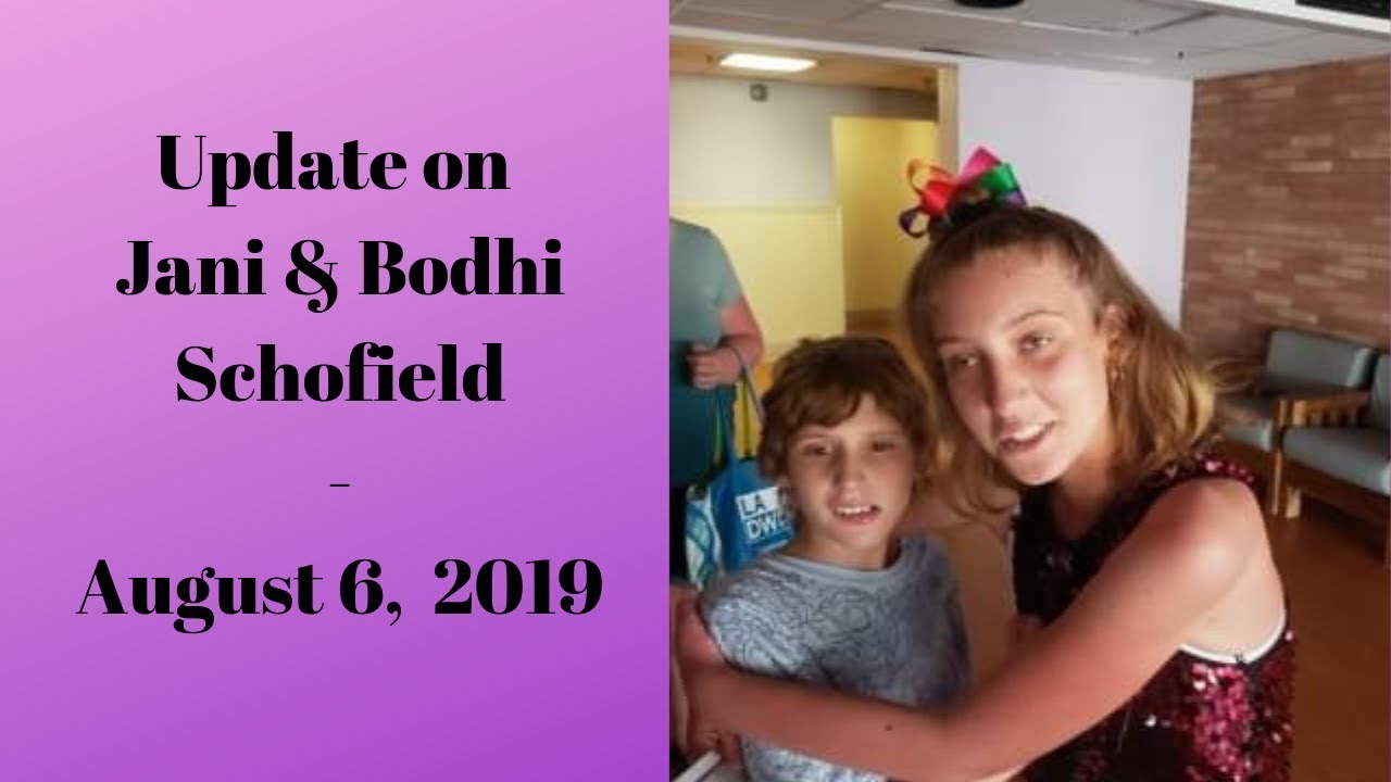 Big Update on Jani & Bodhi Schofield August 6, 2019 YouTube