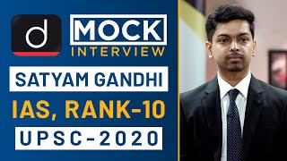 Satyam Gandhi Rank - 10, IAS - UPSC 2020 - Mock Interview I Drishti IAS English