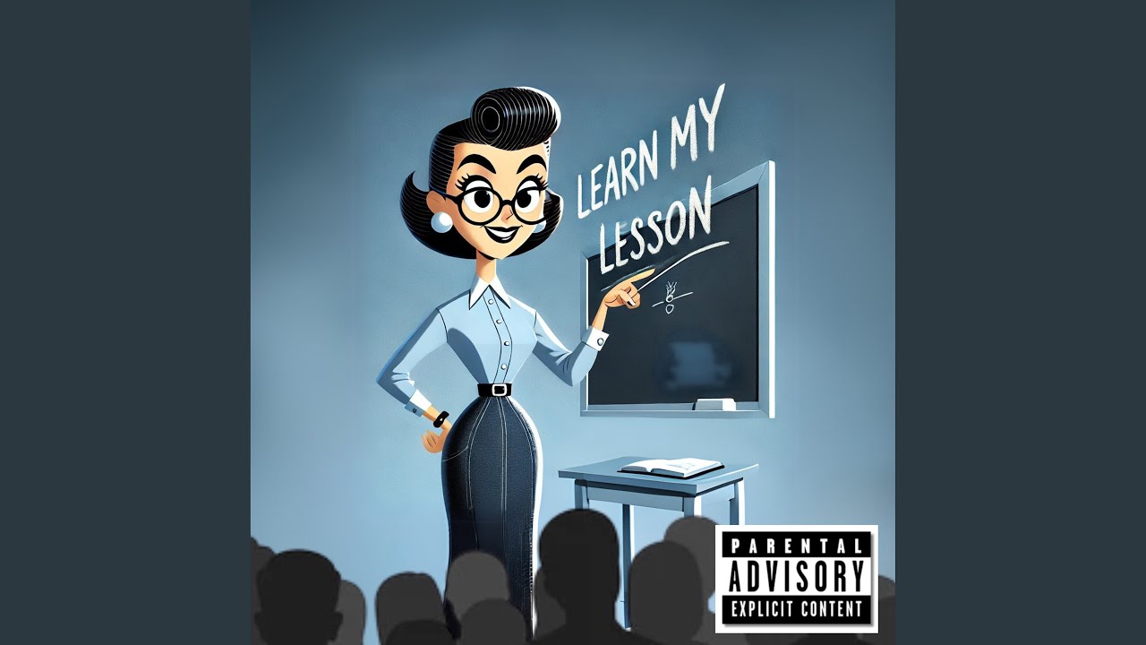 Watch LEARN MY LESSON on YouTube Watch LEARN MY LESSON on YouTube