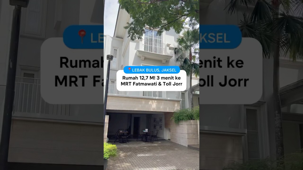 ‼️Lebak Bulus, Jaksel. Harga 12,7 M 