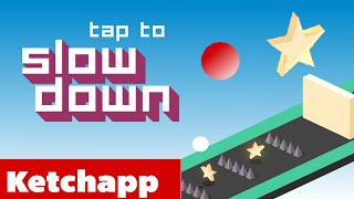 SLOW DOWN (Ketchapp) Review | Twisted controls & a bouncing ball! | iOS Gameplay (Android/iPhone)