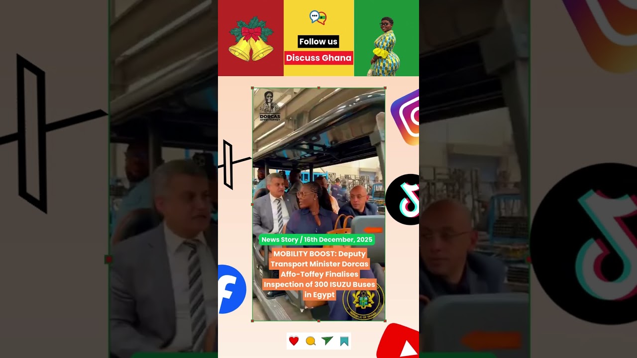 Dorcas Affo-Toffey Finalises Inspection of 300 ISUZU Buses in Egypt | Discuss Ghana