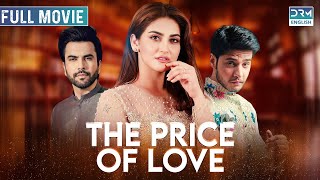 The Price of Love | Full Movie in English | English Dubbed
