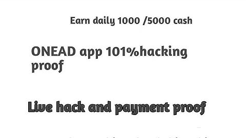 ONEAD app 101% hacking trick Daily 1000.5000 income