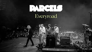 Video thumbnail of "Parcels - Everyroad (Lyric Video)"