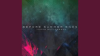 Before Summer Ends