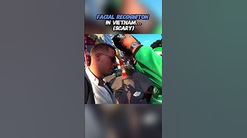 Vietnam have face recognition???