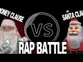 Money clause VS Santa Claus-rap battle