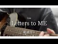 Letters to ME / Lisa 歌ってみた cover ギター弾き語り