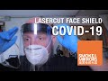 Laser Cutting COVID-19 Face Shields