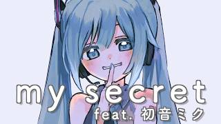 my secret