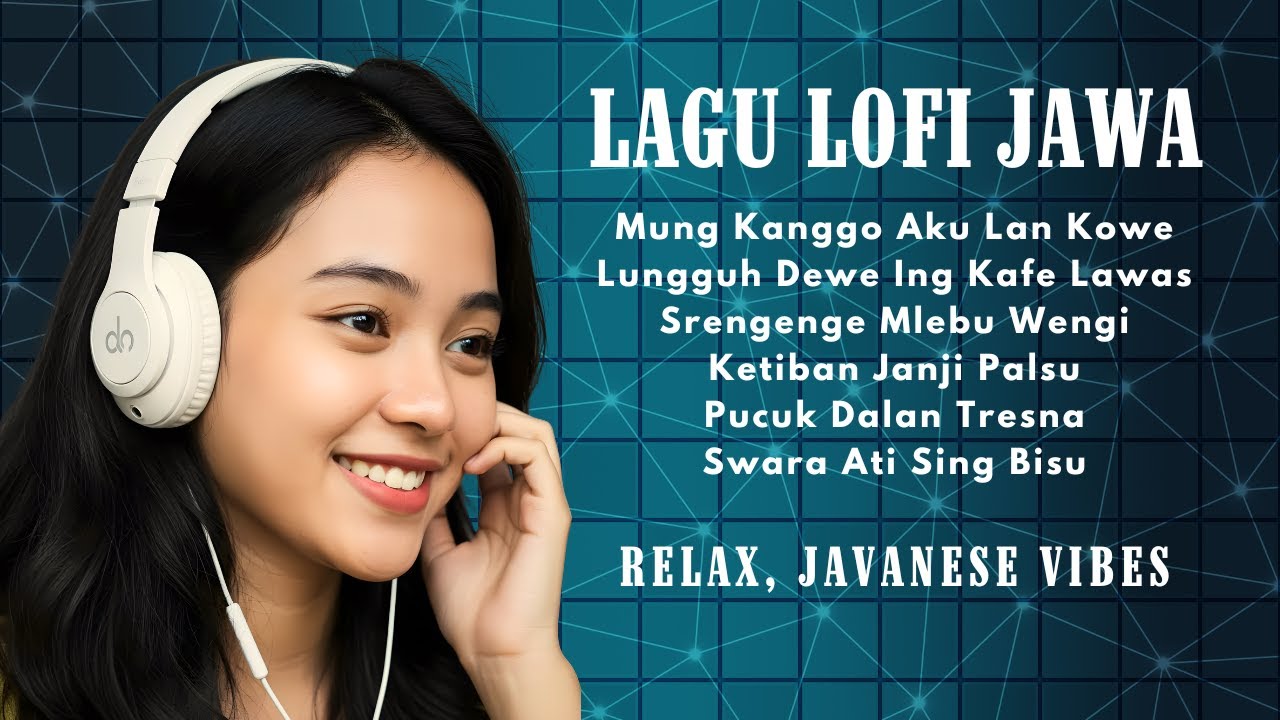 Lagu Jawa Galau Lofi | Playlist Patah Hati Saat Hujan & Mengenang Mantan