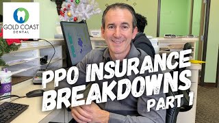 PPO Insurance Breakdown Part 1