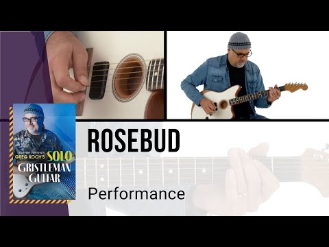 🎸 Greg Koch Guitar Lesson - Rosebud - Performance - TrueFire