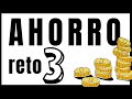 Reto de AHORRO #3 - 52 semanas ⏳