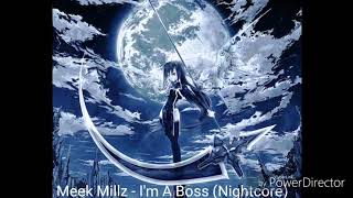 Nightcore - Ima Boss (Meek Millz \& Rick Ross)