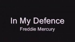IN MY DEFENCE Lyrics - QUEEN | eLyrics.net