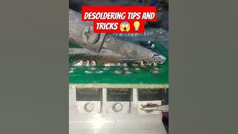 Desoldering tips and tricks -Tip 11 Use the right quantity of solder #desoldering #shortsfeed #video