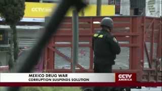 Corruption suspends solution to drug violence in Mexico