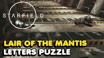 Starfield - Lair of The Mantis Letters Puzzle Solution