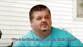 1000 LB Sisters Who Is Chris Combs