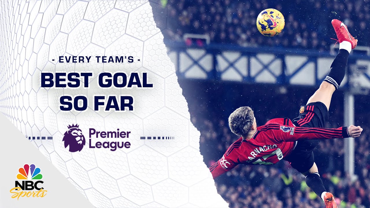 Youtube Goals Every Premier League team's best goal so far in the 2023-24 season ...