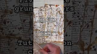 5 Minute Grungy Papers #artjournaling #junkjournalideas
