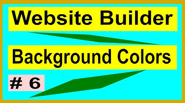 Changing Background Colors in Website Builder.  Part-6.