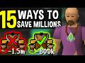 15 Ways To Save MILLIONS Of GP In OSRS