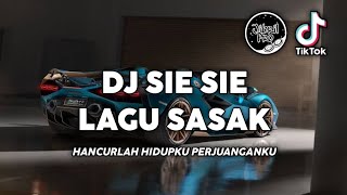 DJ HANCURLAH HIDUPKU PERJUANGANKU - SIE SIE LAGU SASAK THAILAND STYLE [ Jibril Pro ]