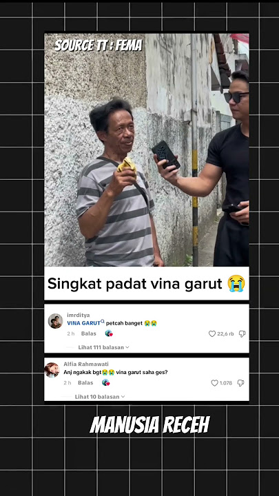 Siapa yang ngasih tau vina garut 😭 #fyp #kocak
