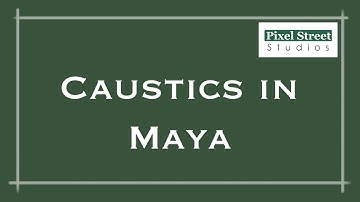 Caustics (Maya 2012)