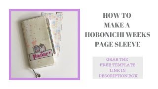 HOW TO MAKE A HOBONICHI WEEKS PAGE SLEEVE
